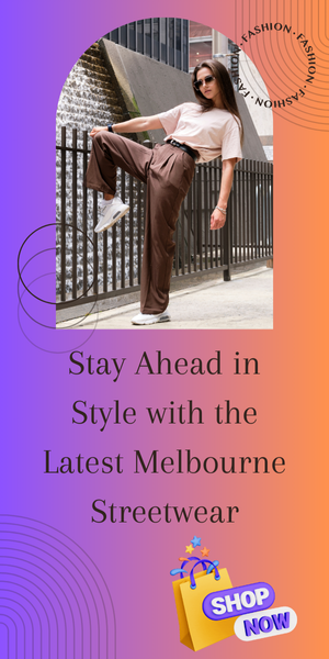 melbourne streetwear